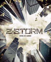 Смотреть Онлайн Шторм Z / Z Storm [2014]